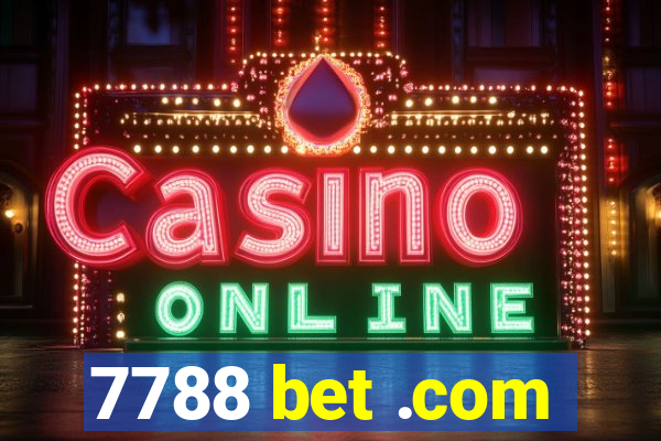 7788 bet .com